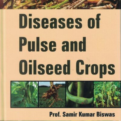 Diseases of Pulse and Oilseed Crops
