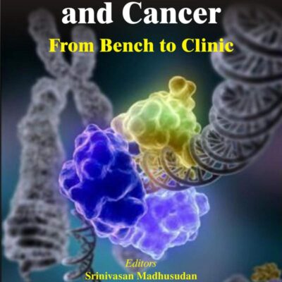 DNA Repair and Cancer: From Bench to Clinic