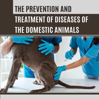 Domestic Animals: Prevention and Treatment of Diseases