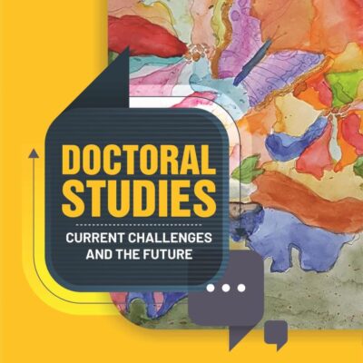 Doctoral Studies - Challenges and Opportunities for Future Doctors
