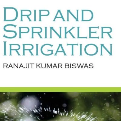 Drip and Sprinkler Irrigation