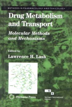 Drug Metabolism And Transport Molecular Methods And Mechanisms (Sie) (Hb 2010)
