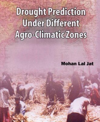 Drought Prediction Under Different Agro Climatic Zones
