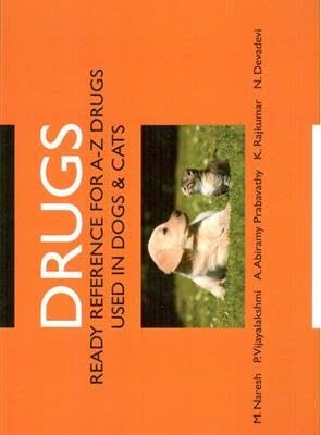 Drugs: Ready Reference for A-Z Drugs Used in Dogs and Cats