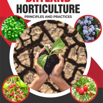 Dryland Horticulture: Principles and Practices