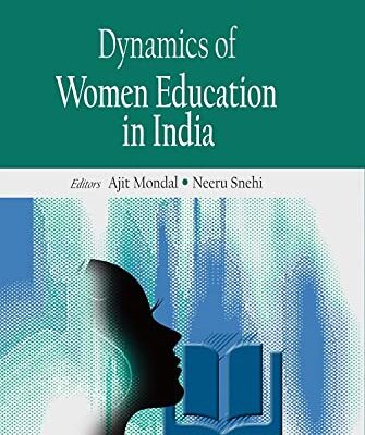 DYNAMICS OF WOMEN EDUCATION IN INDIA