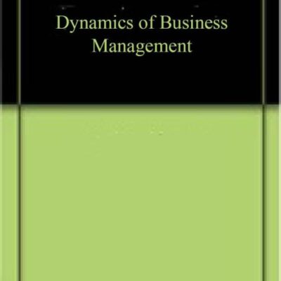 Dynamics of Business Management (9789391187972)