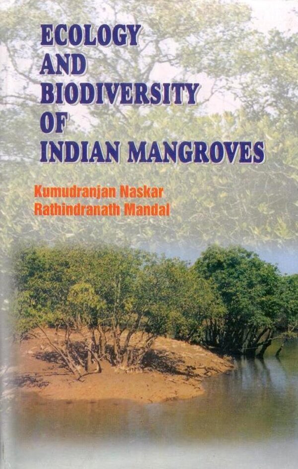 Ecology and Bio Diversity of Indian Mongroves