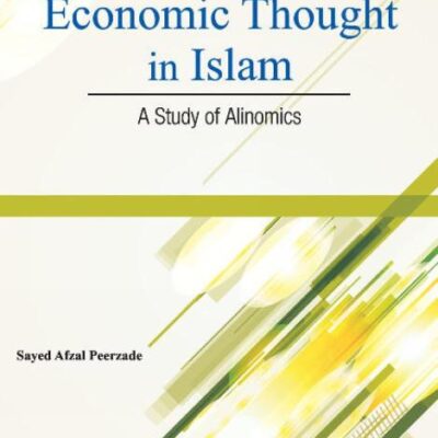 Economic Thought in Islam: A Study of Alinomics
