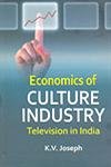 Economics Of Culture Industry Television In India