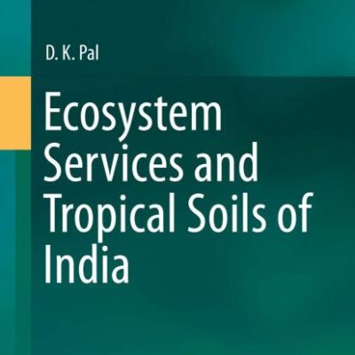 Ecosystem Services and Tropical Soils of India
