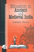 Education In Ancient And Medieval India :