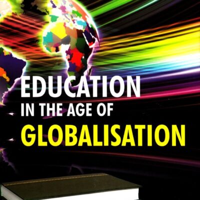 Education in the Age of Globalisation