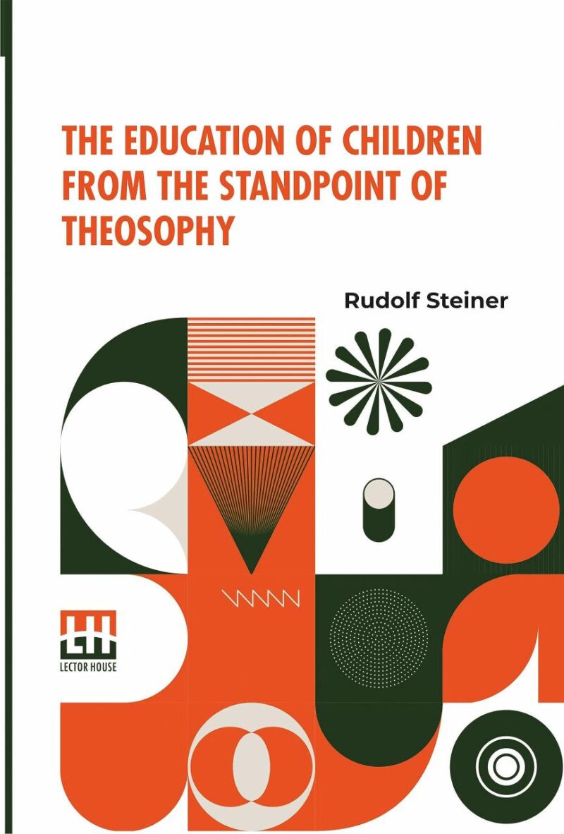 Education of Children from the Standpoint of Theosophy