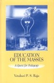 EDUCATION OF THE MASSES: A QUEST FOR PEDAGOGY