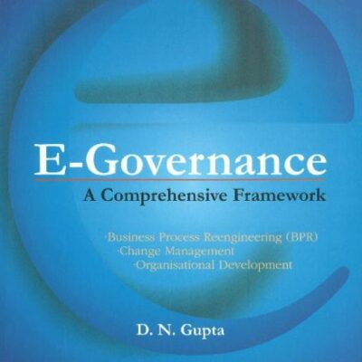 E-Governance: A Comprehensive Framework