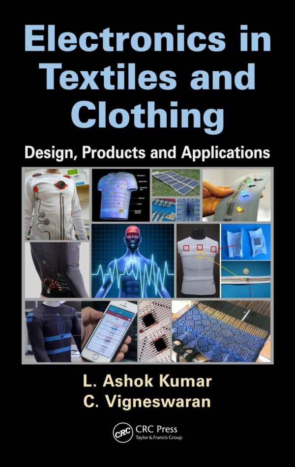 Electronics in Textiles and Clothing: Design