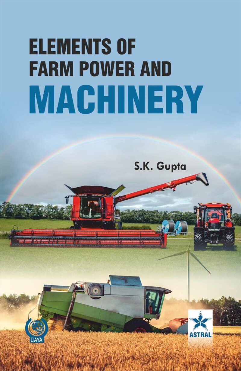Elements of Farm Power and Machinery