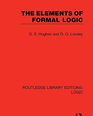 The Elements of Formal Logic (Routledge Library Editions: Logic)