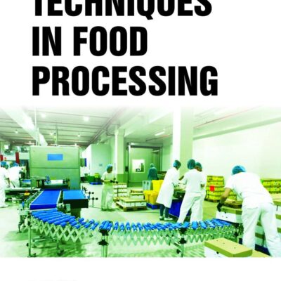 Emerging Techniques in Food Processing