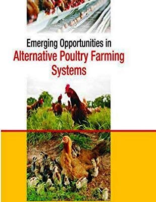 Emerging Opportunities in Alternative Poultry Farming Systems