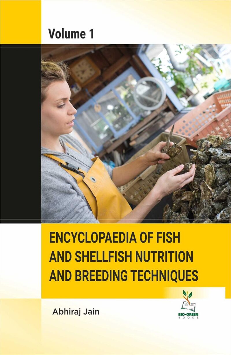 Encyclopaedia of Fish and Shellfish Nutrition and Breeding Techniques in 3 Volumes (9789391187194)