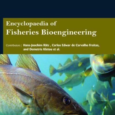 Encyclopaedia of Fisheries Bioengineering (3 Volumes)