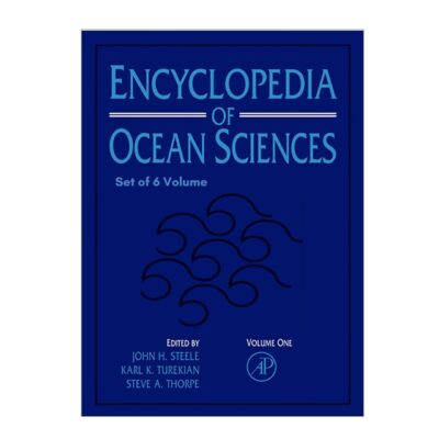 ENCYCLOPEDIA OF OCEAN SCIENCES