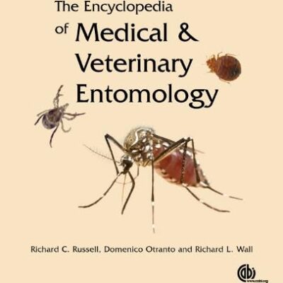 Encyclopedia of Medical and Veterinary Entomology