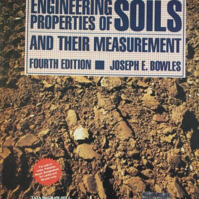 ENGINEERING PROPERTIES OF SOILDS AND THEIR MEASUREMENT