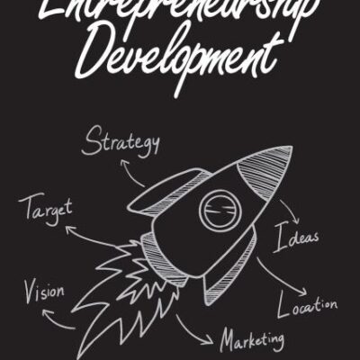 Entrepreneurship Development: Entrepreneurship Development Series