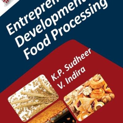 Entrepreneurship Development in Food Processing