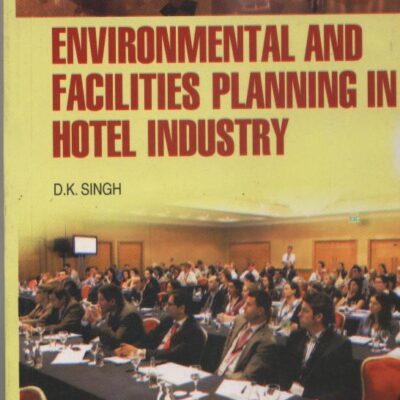 Environmental & Facilities Planning in Hotel Industry