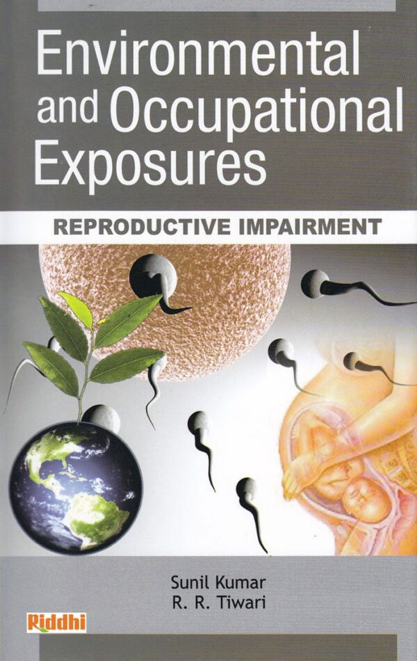 Environmental and Occupational Exposures: Reproductive Impairment
