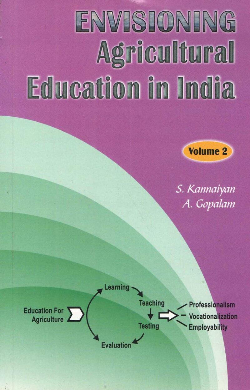 Envisioning Agricultural Education in India (Vol. 2)