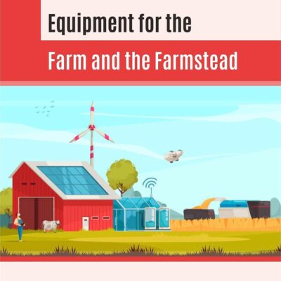 Equipment for the Farm and the Farmstead