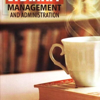 Essentials of Library Management and Administration