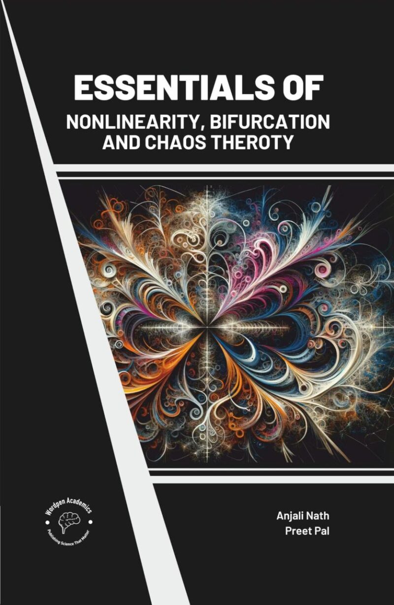 Essentials of Nonlinearity Bifurcation and Chaos Theory
