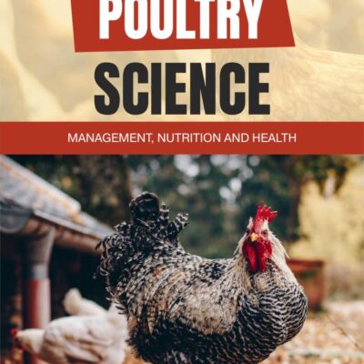 Essentials of Poultry Science: Management