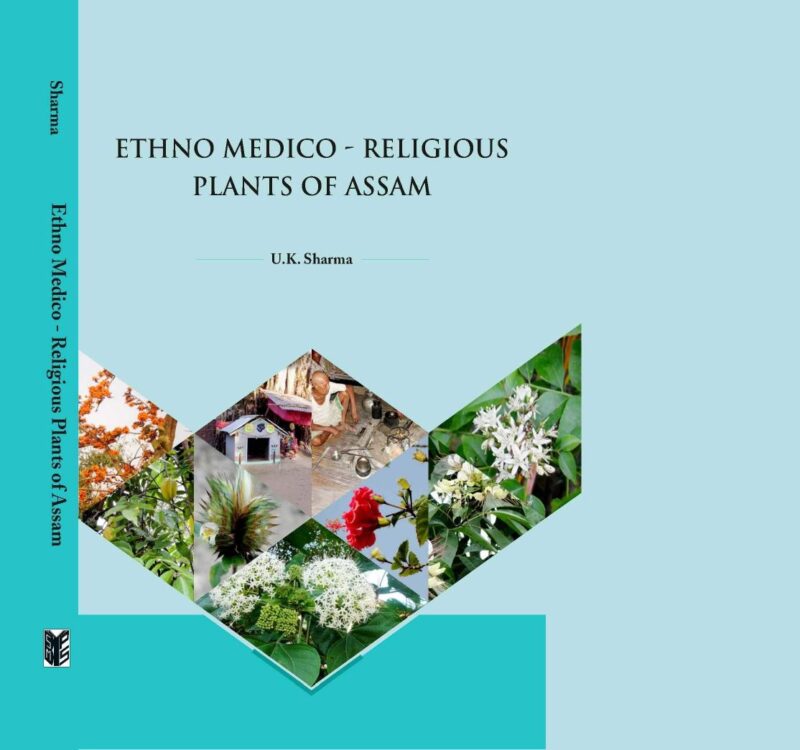 Ethno Medico-Religious Plants of Assam