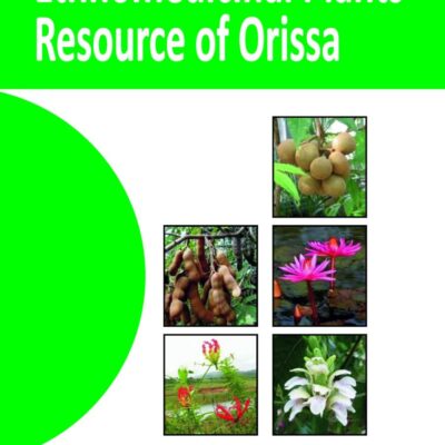 Ethnomedicinal Plants Resource of Orissa Vol 01