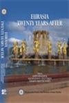 EURASIA TWENTY YEARS AFTER