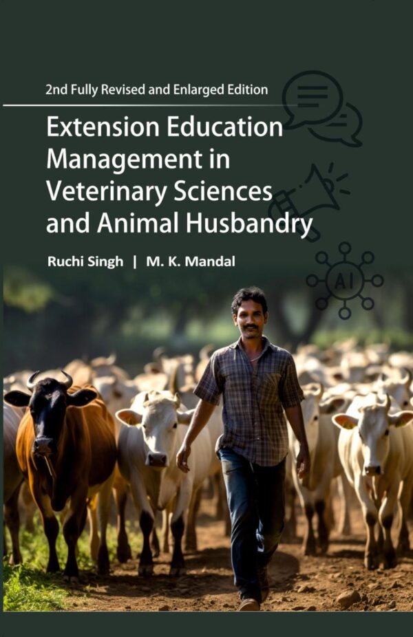Extension Education Management in Veterinary Sciences and Animal Husbandry: 2nd Fully Revised and Enlarged Edition