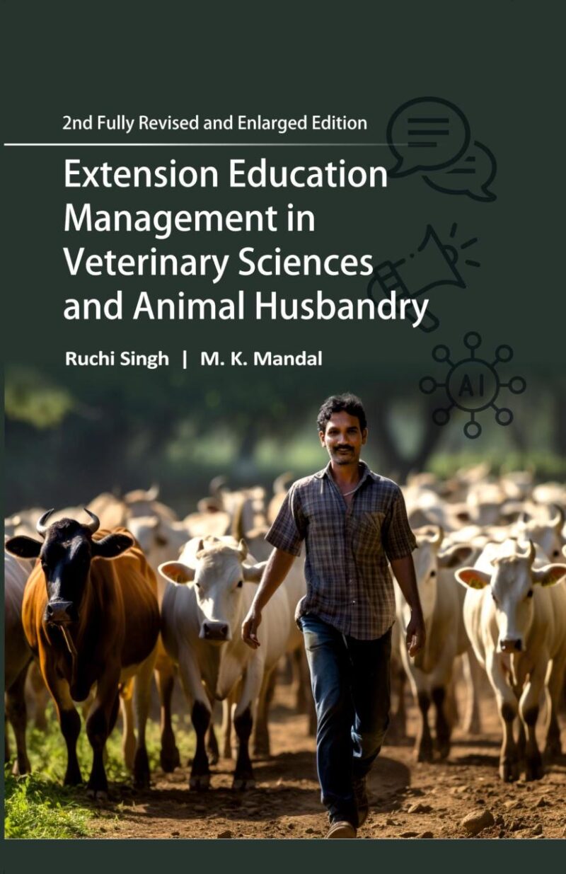 Extension Education Management in Veterinary Sciences and Animal Husbandry: 2nd Fully Revised and Enlarged Edition