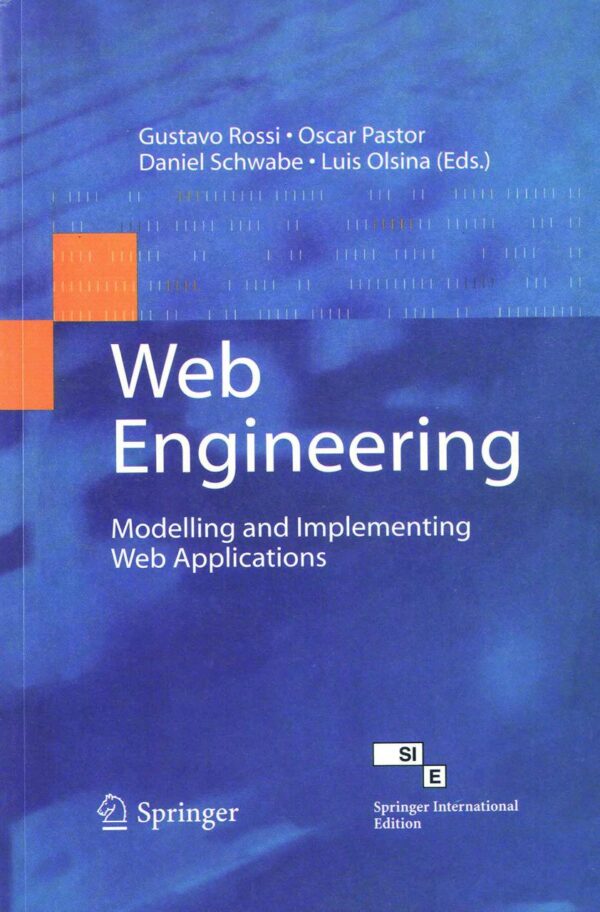 Web Engineering: Modelling and Implementing Web Applications