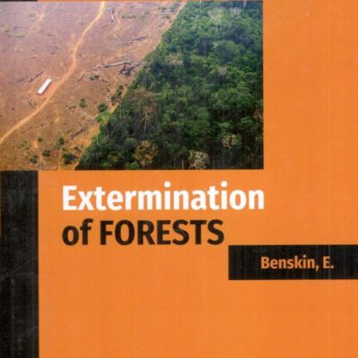 Extermination of Forests