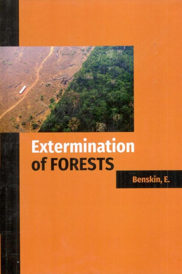 Extermination of Forests