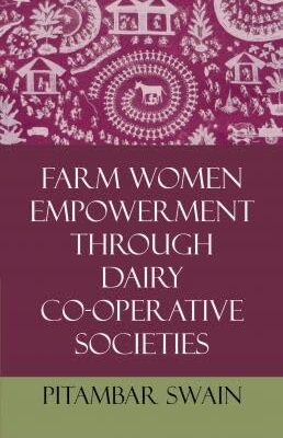 Farm Women Empowerment Through Dairy Co-Operative Societies