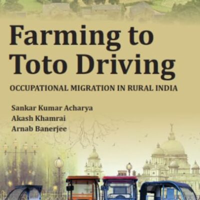 Farming to Toto Driving: Occupational Migration in Rural India