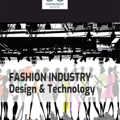 Fashion Industry: Design and Technology